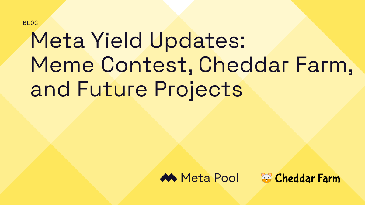 meta_pool's tweet photo. 📣 Some updates from #MetaYield!
▶️ The #MemeContest ends this Friday, August 19th!
There is still time, be sure to share your entry!
▶️https://t.co/14X02Lgs8m
▶️ Cheddar Fundraising Campaign ends on August 25th!
✅ #MetaVote is NEAR!
Read more⬇️
https://t.co/rMW7MPFUUL https://t.co/I7U8V0r59g