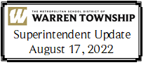 Superintendent Update August 17, 2022 warren.k12.in.us/article/810607…