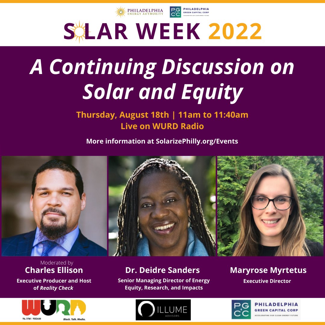 solarizephilly's tweet photo. New event alert! Join us tomorrow at 11am for a #SolarWeekPHL continuing discussion about solar & equity on @onwurd! Charles Ellison will chat 1-on-1 w/ Maryrose Myrtetus of @PhillyGreenCap & Dr. Deidre Sanders of @IllumeAdvising. Listen on WURD to hear these great discussions!βοΈ https://t.co/iduawH0J4l