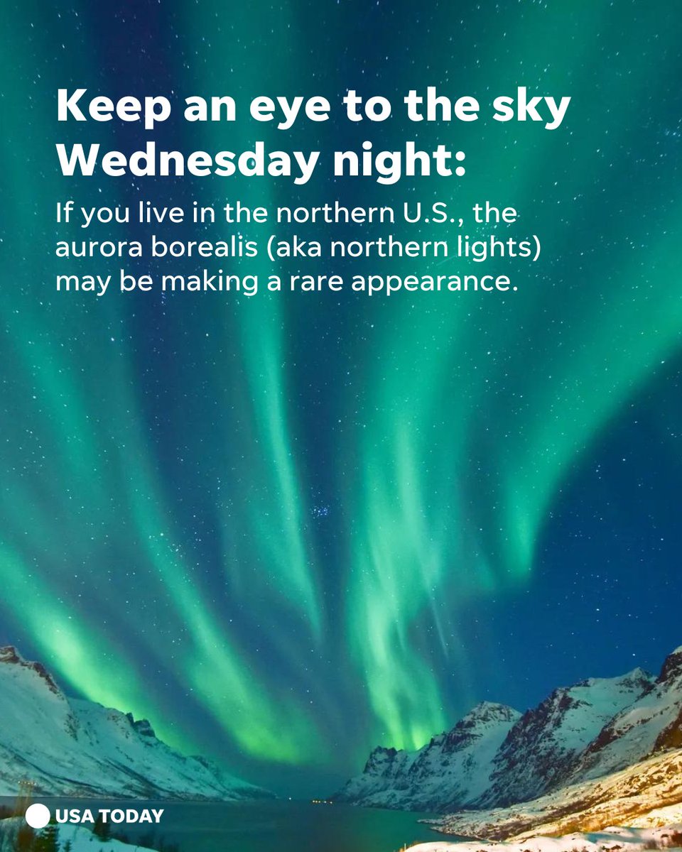 USATODAY's tweet photo. If you live across the far northern U.S., you may be able to catch a glimpse of a dazzling display in the night sky tonight: the aurora borealis. https://t.co/87tWZiWHBS https://t.co/aRpmlouILd