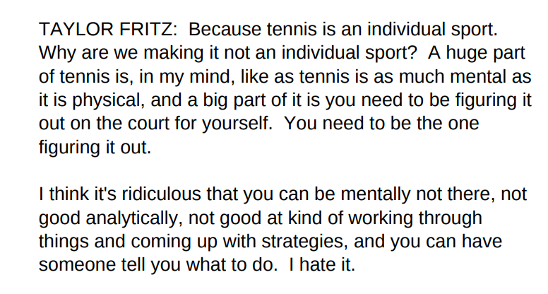 Taylor Fritz calls the new trial allowing in-match coaching on the ATP Tour "a dumb rule" and says he's not using it

I asked him why it's dumb (and agree 100 percent with his answer):