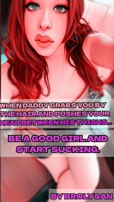 Be a good gurl and start sucking!  Caption by Brolysan Caption Model: Kik: @ MissWillowJones  Sissy Caption<a href="/tag/daddy"class="tags"><span>#daddy</span></a><a href="/tag/sissy"class="tags"><span>#sissy</span></a><a href="/tag/sissification"class="tags"><span>#sissification</span></a><a href="/tag/slut"class="tags"><span>#slut</span></a><a href="/tag/blowjob"class="tags"><span>#blowjob</span></a><a href="/tag/hypno"class="tags"><span>#hypno</span></a>