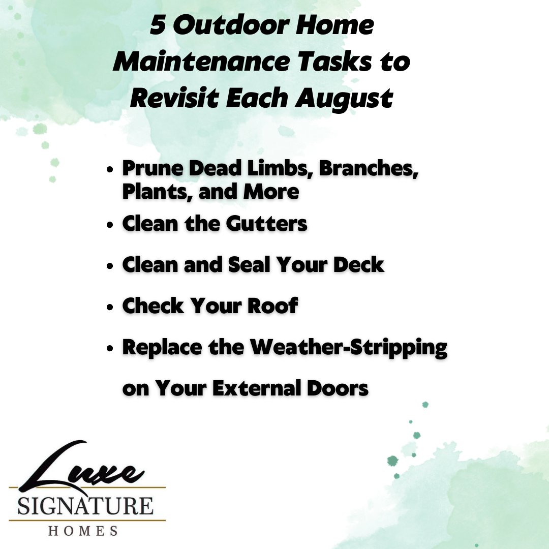 LuxeSignatureH1's tweet photo. Hope everyone is having a great week so far!

We wanted to take a step back from posting our custom builds and provide everyone with some outdoor home maintenance tasks for the month of August. 

Check out our 5 best tasks below to prepare your home for this upcoming fall season https://t.co/cmb1CvJXhO