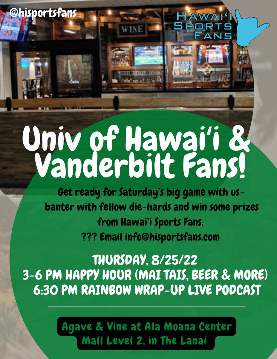 HIsportsfans's tweet photo. #HawaiiFB and #Vanderbilt fans come kick off Week Zero with us 🤙🏽

Thurs 8/25/22
3-6 pm happy hour 🍻 
6:30 pm #RainbowWrapUp Live Show https://t.co/32di4KcDFN