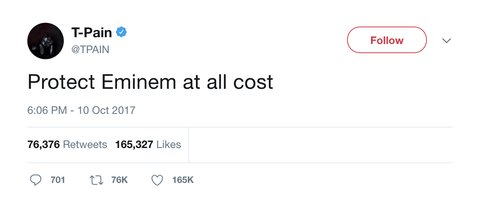 ThomasD48342358's tweet photo. T-Pain Eminem tweet (2017) https://t.co/nckurExC3G