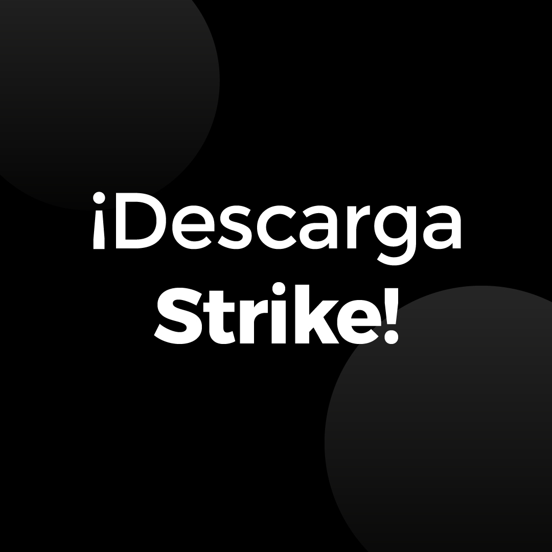 Con estas 3 razones puedo convencerte de porqué Strike es la mejor wallet 😏 ¿Qué esperas? ¡Descargarte la app ya! 😉