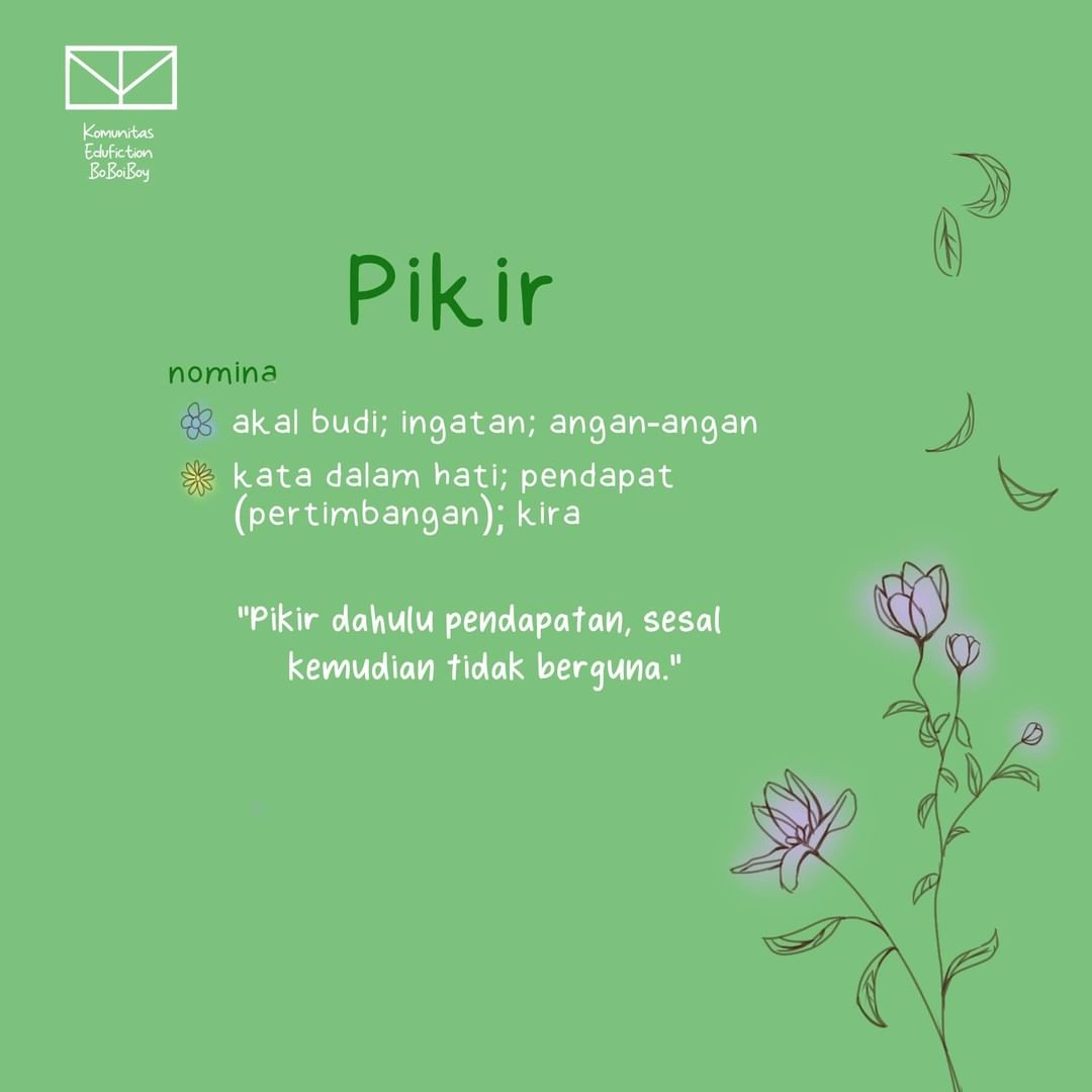 KE_BoBoiBoy's tweet photo. Pribahasa tersebut bermakna: apabila hendak melakukan atau mengerjakan sesuatu, hendaknya dipertimbangkan dahulu baik buruknya
— @dekaanderskor
#Pikir #Fikir #BakutakBaku #KBBI #ibisPaint #xFanimonstars⭐️ https://t.co/wcdh8i1yC7