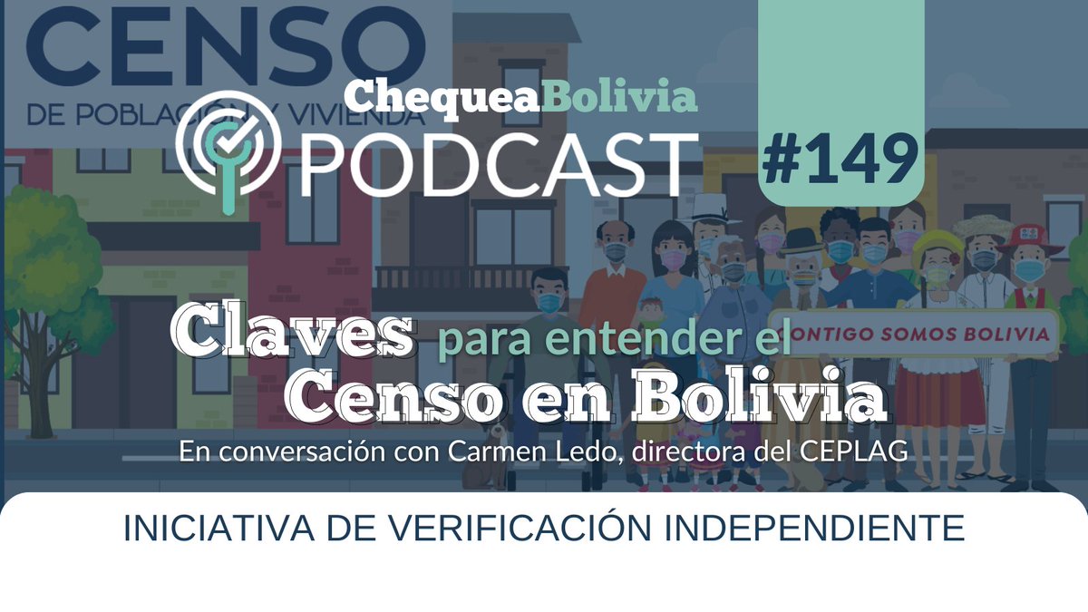 ChequeaBolivia's tweet photo. #ChequeaBoliviaPodcast #PodcastBO
Claves para entender el #Censo en Bolivia
👉En este nuevo episodio, hablamos con la directora del Ceplag, Carmen Ledo. 
Escúchanos en: https://t.co/wRDAIaOhNS https://t.co/23ARcyqh1W