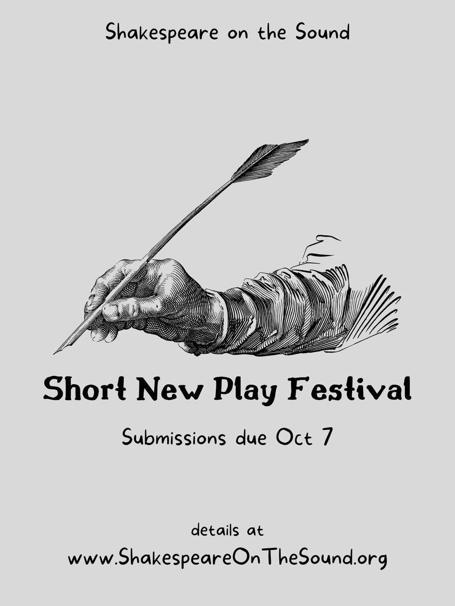shakesonsound's tweet photo. Calling all playwrights!
Submissions are now open for Shakespeare in the Sound's Short New Play Festival!
More details at https://t.co/V2cwmguYqf https://t.co/esJfveVsKz