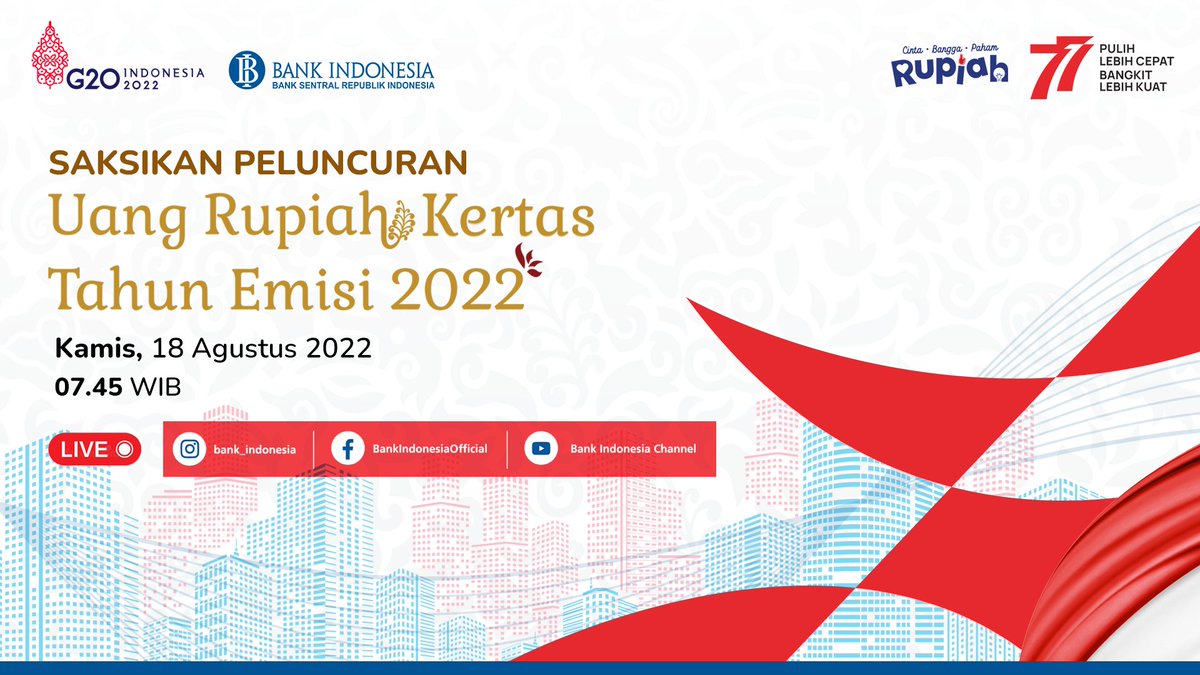 bank_indonesia's tweet photo. #SobatRupiah,
JANGAN LEWATKAN HARI INI!⛔️
Masih dalam suasana kemerdekaan Republik Indonesia yang ke–7⃣7⃣, Bank Indonesia meluncurkan "Uang Rupiah Kertas Tahun Emisi 2022."
Bagaimana bentuk fisiknya?
 
📡Saksikan live streaming  ya
⏲️Pukul 07.45 WIB
 
📺di kanal media sosial BI😊 https://t.co/zr2uyrkfSC