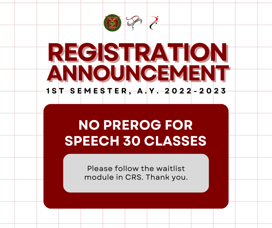 UPDscta's tweet photo. REGISTRATION ANNOUNCEMENT

There will be no teacher's prerog for Speech 30 classes in the first semester of A.Y. 2022-2023. Please follow the waitlisting module in CRS. Students with graduating status will be prioritized. https://t.co/OeeyIqhfSf