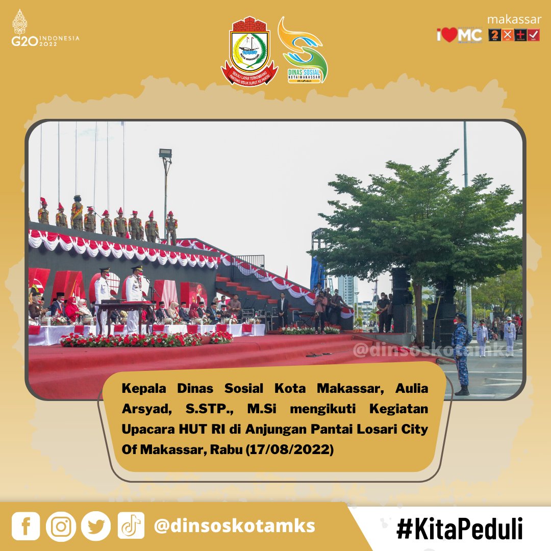 Dinsoskotamks's tweet photo. Kepala Dinas Sosial Kota Makassar, Aulia Arsyad, S.STP., https://t.co/TpdPS3cdK8, mengikuti Kegiatan Upacara HUT RI di Anjungan Pantai Losari City of Makassar, Rabu (17/08/2022)
#DinsosKotaMakassar
#KitaPeduli https://t.co/7lj0L54cD4