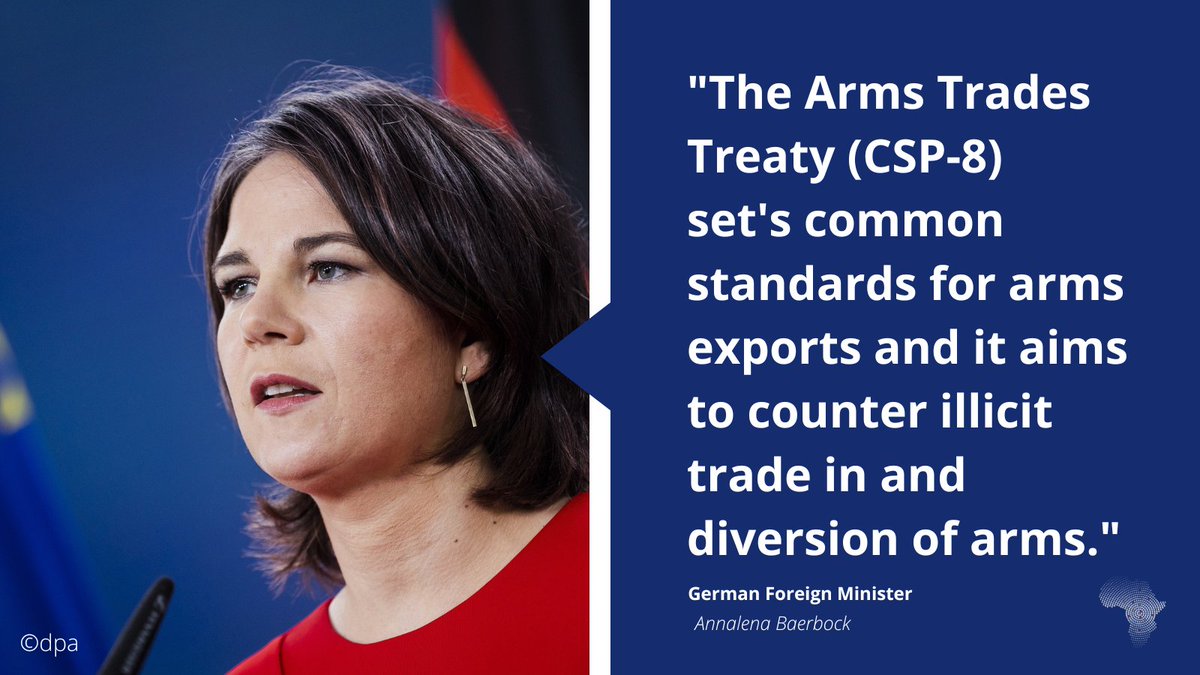 GermanyInAfrica's tweet photo. At the Arms Trades Treaty (ATT),  🇩🇪's Foreign Minster @ABaerbock emphasized how in these troubled times, international rules must be strengthened.
The #ATT forbids conventional arms trade and shares responsibility for combating weapons diversion.
⬇️
https://t.co/nAfr14vbYY https://t.co/B80FL7AIQe
