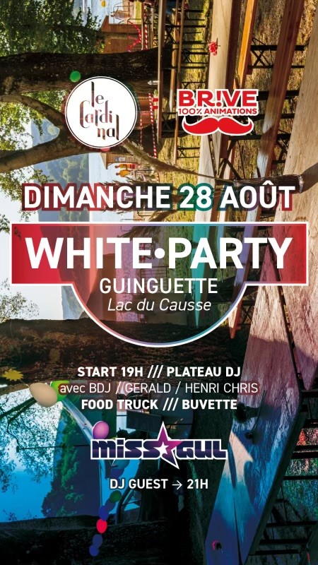 Brive 100%Gaillarde (@gaillard100) on Twitter photo Dernière guinguette du Causse ! Dimanche 28 août .. tous en blanc à partir de 19h.
Sur place, DJ, food truck, buvette. Ambiance assurée avec #lecardinal <a href="/villedebrive/">Ville de Brive</a> #tousgaillards <a href="/Montagnecorreze/">La Montagne Corrèze</a> <a href="/VieCorrezienne/">La Vie Corrézienne</a> <a href="/F3Limousin/">France 3 Limousin</a> @FBLimousin Dernière guinguette du Causse ! Dimanche 28 août .. tous en blanc à partir de 19h.
Sur place, DJ, food truck, buvette. Ambiance assurée avec #lecardinal <a href="/villedebrive/">Ville de Brive</a> #tousgaillards <a href="/Montagnecorreze/">La Montagne Corrèze</a> <a href="/VieCorrezienne/">La Vie Corrézienne</a> <a href="/F3Limousin/">France 3 Limousin</a> @FBLimousin