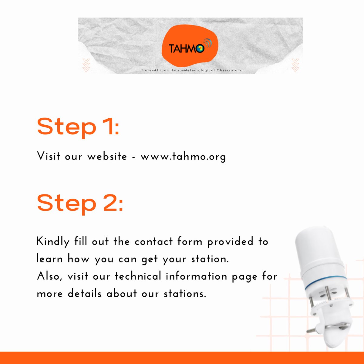 HOW TO GET A TAHMO WEATHER STATION (in two simple steps) 1: visit our website tahmo.org 2: kindly fill out the contact form provided to learn how to get your weather station. #weatherstation #climate #africanweather #tahmo