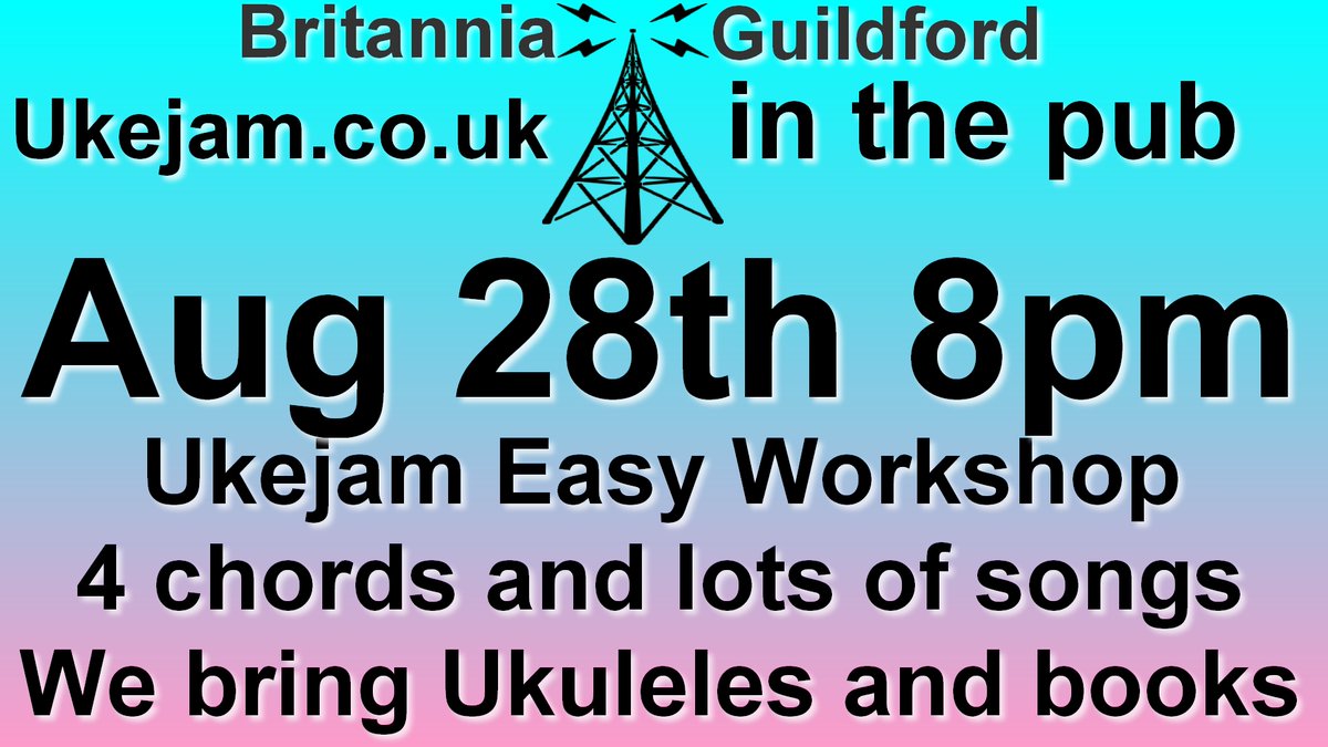 UkeJamUK's tweet photo. #Ukejam presents EZ #ukulele beginners night at the Britannia 28th August. 
Great songs you know and love, done EZ on the Uke. 
Please share the Ukulele Love.
Free entry, Sunday 28th August 8pm Britannia pub #Guildford.
https://t.co/8A2pw01IRK https://t.co/b9luo39agX