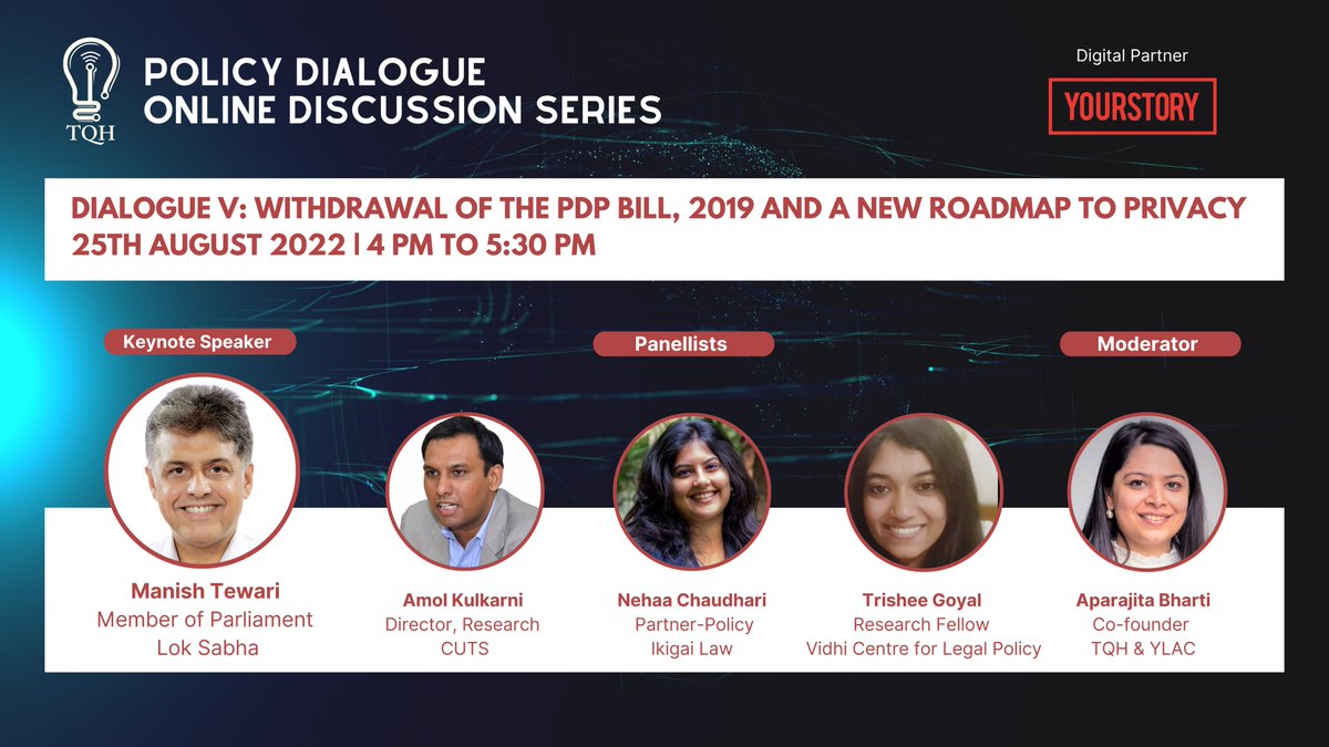 tqh_policy's tweet photo. 📢 TQH &amp; @YourStoryCo invite you to join us for an exciting discussion on 'Withdrawal of the #PDPBill, 2019 and A New Roadmap to #Privacy.' 

Join us today at 4 PM! Link: https://t.co/Uwf48seCbk

@ManishTewari @nehaachaudhari @amol_kulkarni1 @TrisheeGoyal @BhartiAparajita https://t.co/CUKe2eS1zh