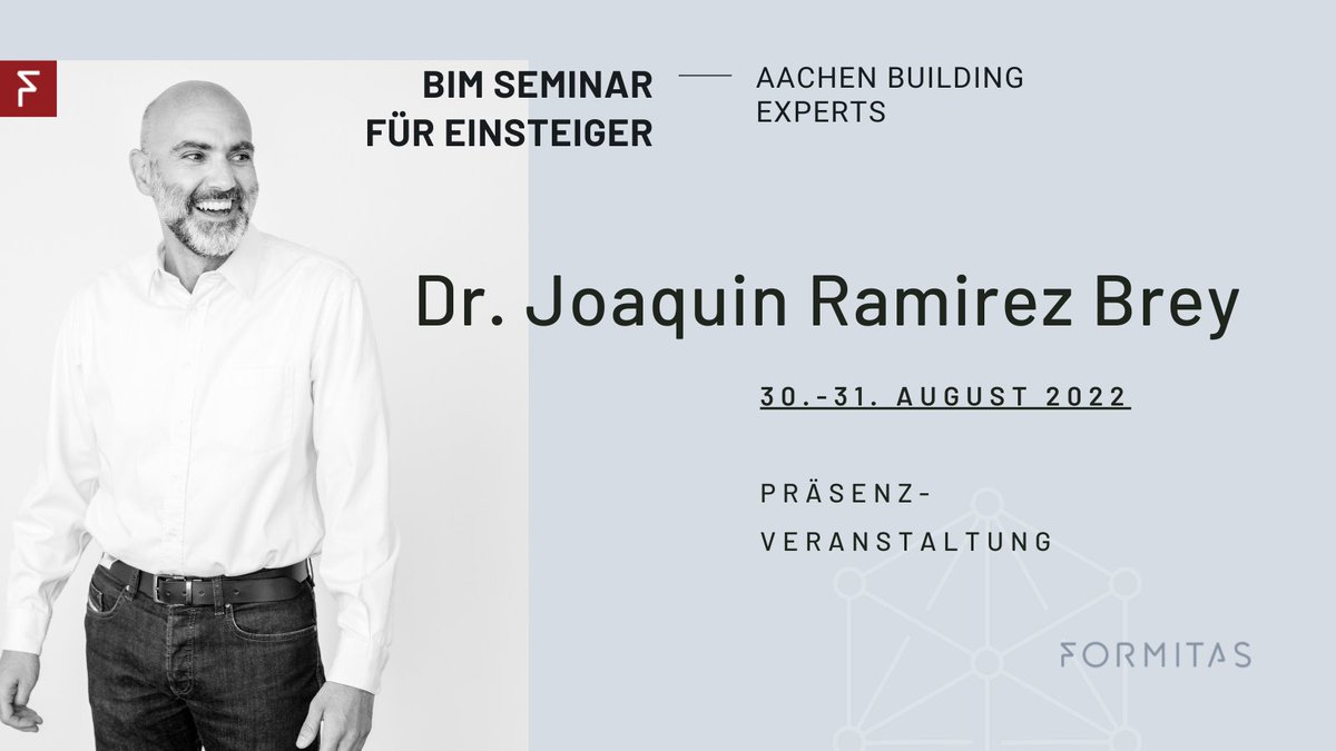formitas_de's tweet photo. Mit BIM effizient planen, bauen und betreiben – dies vermittelt Formitas BIM-Berater Dr. Ramirez Brey Architekten, Planern, Projektsteuerern und Ausführenden am 30.-31.8. in einem praxisbezogenen Fachseminar der Aachen Building Experts. Infos hier: https://t.co/7s7349LgHu https://t.co/pvPleMocqb