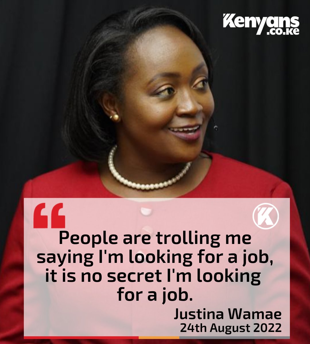 Kenyans's tweet photo. It is no secret I'm looking for a job - Justina Wamae https://t.co/9eHQvsFjfu