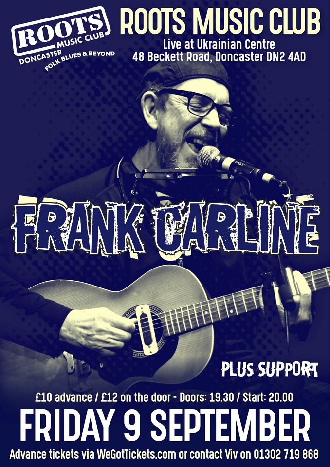 The Roots Music Club opens for its Autumn/Winter season on Friday 9 September with one of our own, local singer songwriter and bluesman Frank Carline. Come along and help us get the new season of to a good start. #frankcarline #doncaster #blues