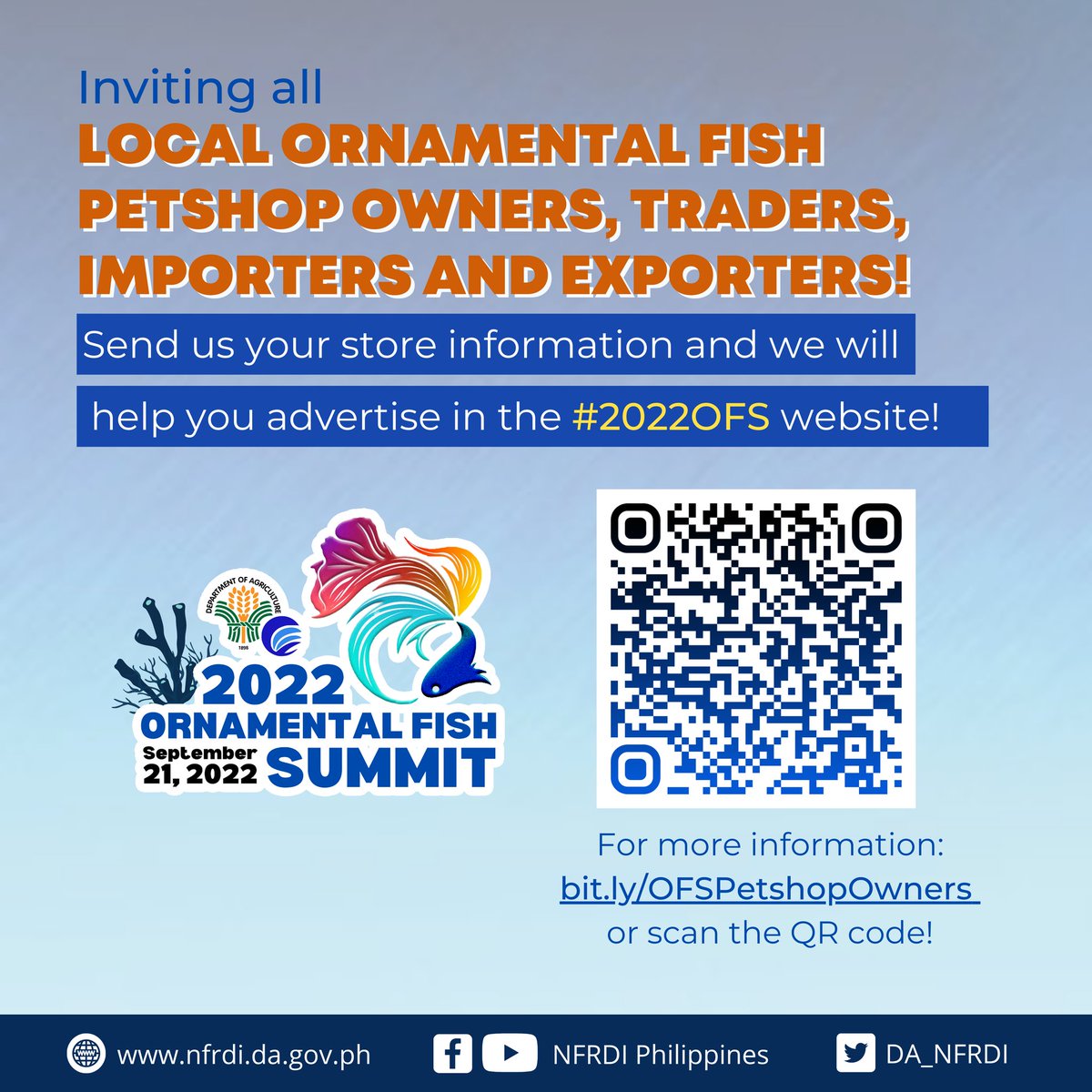 DA_NFRDI's tweet photo. We are inviting local ornamental fish petshop owners, traders, importers, and exporters to send their store information and we will help you advertise on the 2022 Ornamental Fish Summit (OFS) website!
For details, go to: https://t.co/H0dnAlMod5
or scan the QR code!
#2022OFS https://t.co/wND8YBtxDt