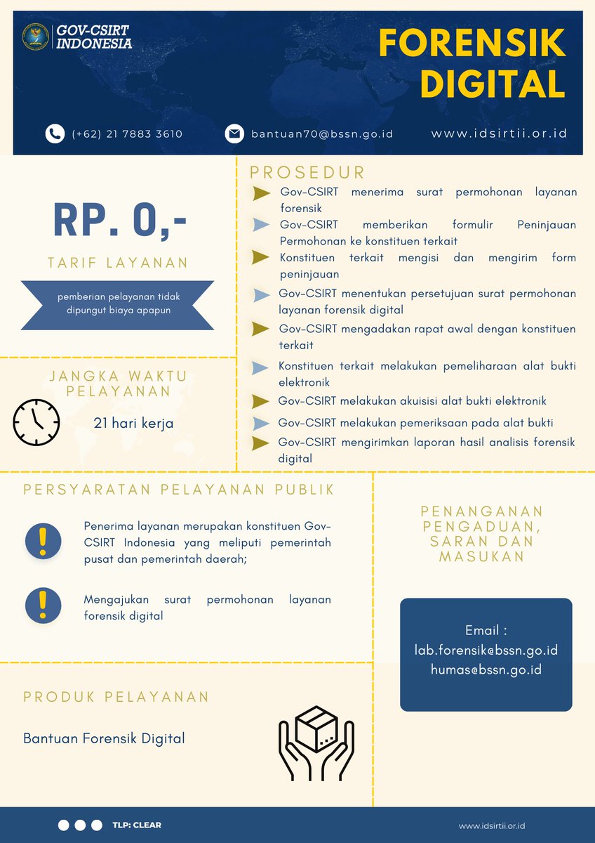 Gov-CSIRT Indonesia memberikan layanan Forensik Digital. Berikut ini merupakan Prosedur Pelayanan yang ada di Gov-CSIRT Indonesia.

idsirtii.or.id/halaman/tentan…
