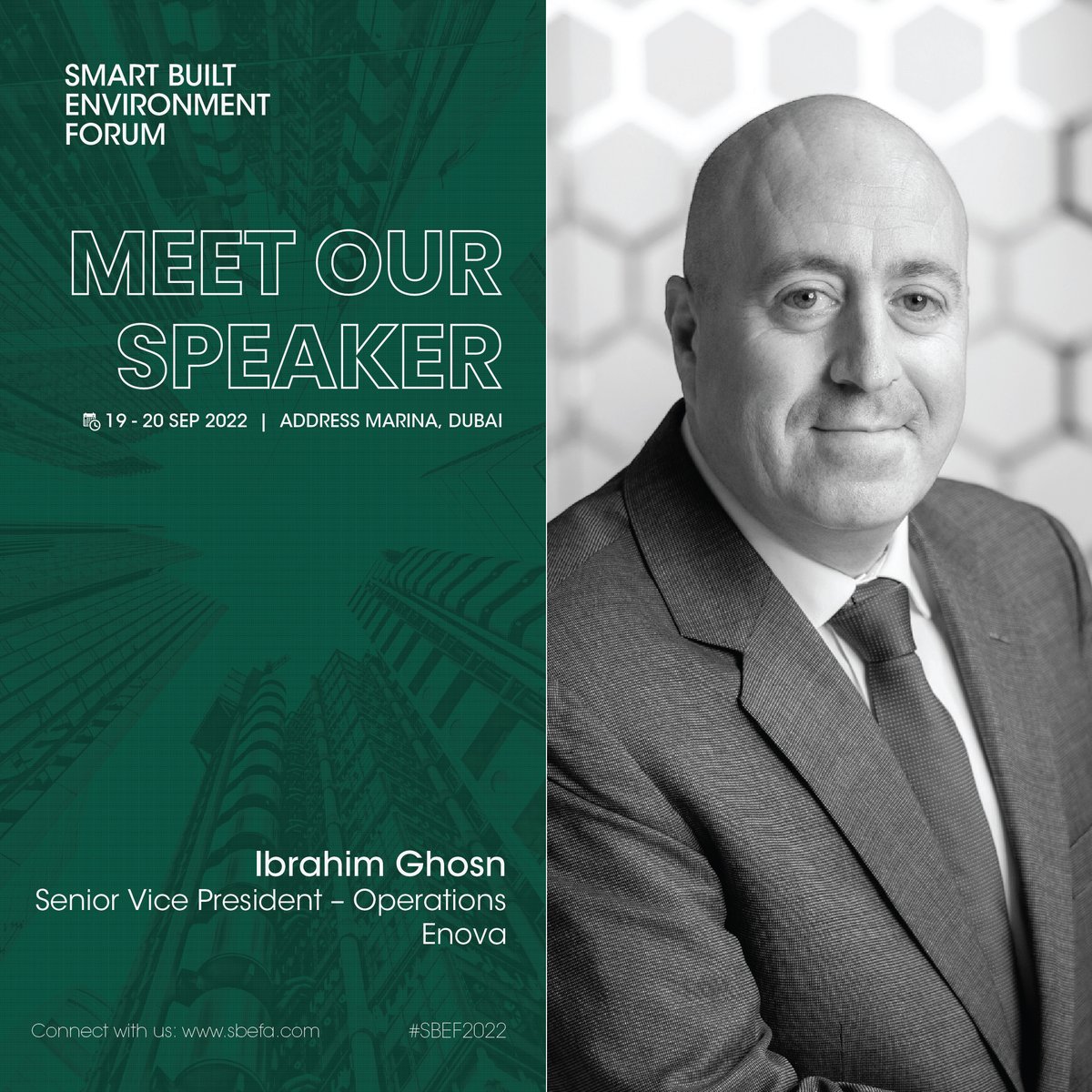 Enovame's tweet photo. Join our Senior Vice President of Operations, Ibrahim Ghosn, as he presents the #ESCO approach to #ZeroCarbon buildings at Smart Built Environment Forum, taking place in Dubai September 19 - 20, 2022 #SBEF #NetZero #EnergyManagement #Sustainability https://t.co/ArK7WgnTie