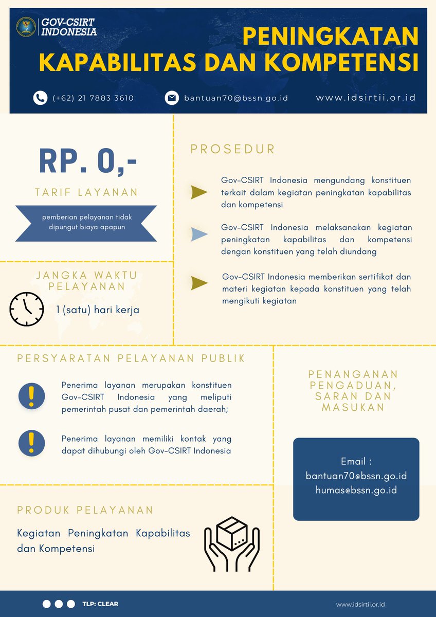 Gov-CSIRT Indonesia memberikan layanan Peningkatan Kapabilitas dan Kompetensi. Berikut ini merupakan Prosedur Pelayanan yang ada di Gov-CSIRT Indonesia.

idsirtii.or.id/halaman/tentan…