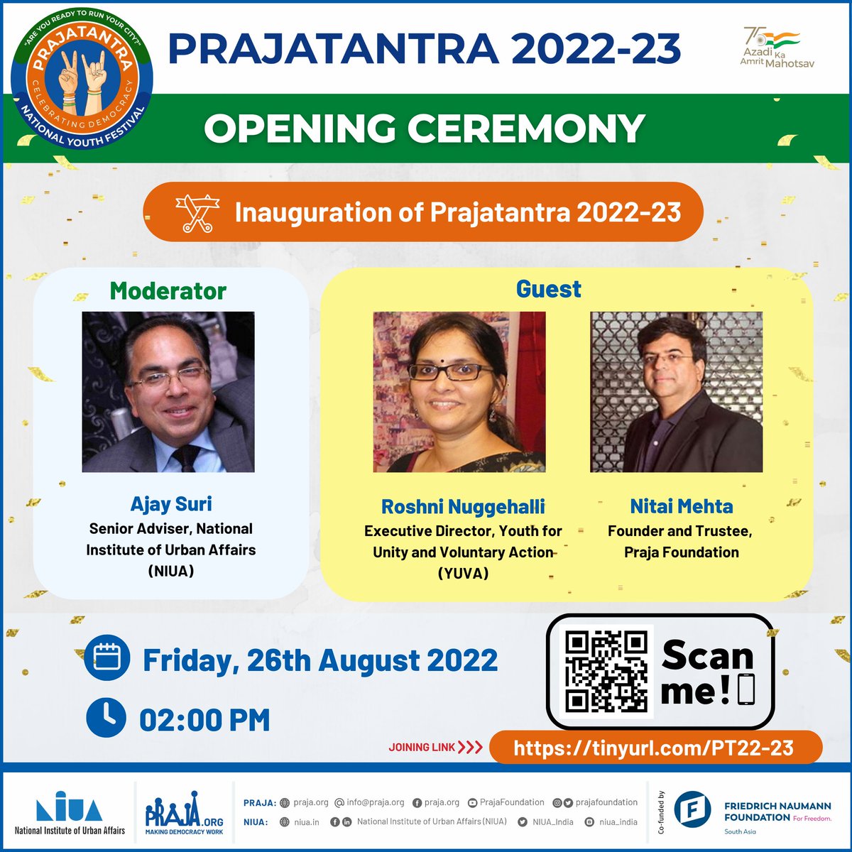 Prajafoundation's tweet photo. #Prajatantra 2022-23, a #MegaFestival of #Youth to #celebrate #democracy is finally here! Join us for Inauguration Ceremony featuring expert #Moderator @ajaysuri2 and guest #speaker @roshnugg &amp; @MehtaNitai. It'll be followed by #MayorSpeech #competition
🔗https://t.co/arhBz82dwi https://t.co/o951Pww5HL
