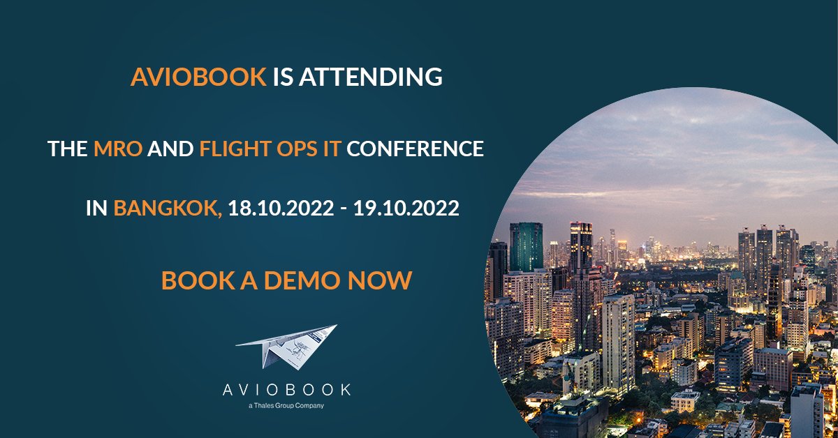 AVIOBOOK's tweet photo. [EVENT] AvioBook will be present at the @AircraftIT event in Bangkok from the 19-20 October. We look forward to sharing the exciting developments in the #AvioBook suite. Come visit us on booth E13-E14. Or book a 1-2-1 demo: https://t.co/SVqgOlXMRk https://t.co/jYrd2vDWJr