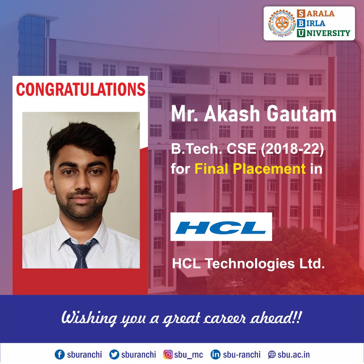 sburanchi's tweet photo. Congratulations to Mr. Akash Gautam of https://t.co/jTgCpJdcaf.-CSE 2018-22 Batch for his Final Placement in HCL Technologies Ltd.
#sbu #sburanchi #campusplacement #finalplacement #Btech #btechplacement #HCLTechnologies https://t.co/OT8JpiyDro