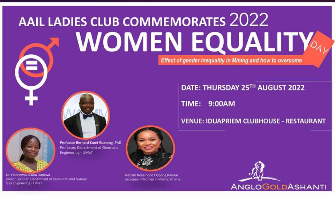 Our Secretary (Rosemary Oppong Kwasie) is a panelist at the AAIL Ladies Club today in honor of Women Equality Day  2022. Topic: The impact of gender inequality in mining and solutions.