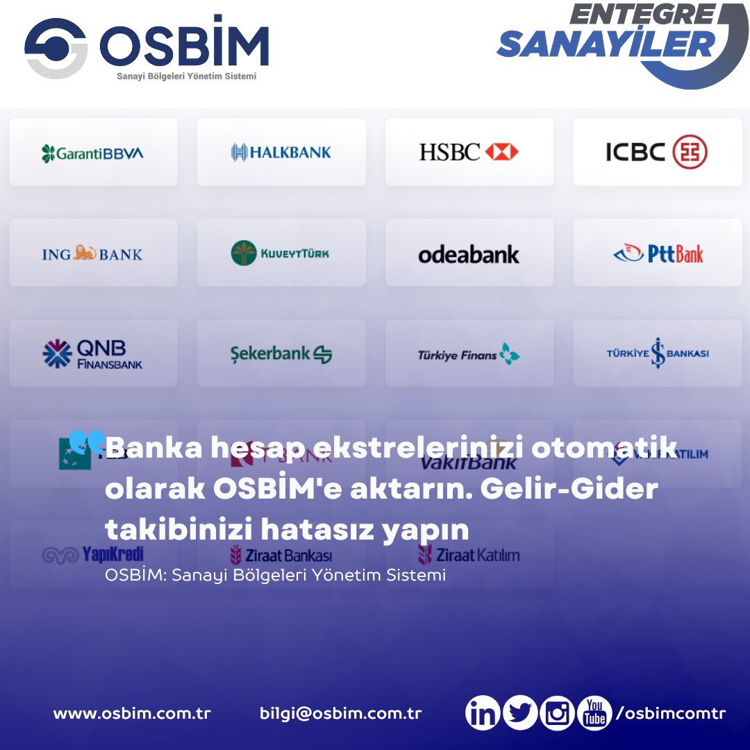 osbimcomtr's tweet photo. Bölgeniz ait tüm banka hesaplarını entegre ederek ekstrelerinizi sisteme otomatik yükleyebilirsiniz. #osbim #organizesanayi #sanayibölgeleri #teknokent #serbestbölge https://t.co/f4Z2qRMGSV