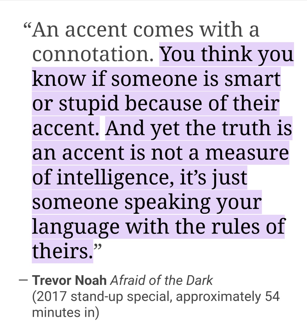 LaymansLinguist's tweet photo. Dismantling misconceptions of accents held by much of the public is not easy (trust me). Trevor Noah nailed it succinctly&amp;accessibly.

If y'all's goal is REALLY for people to recognize&amp;confront ling discrimination, instead of just discussing it amongst ourselves, then take notes: https://t.co/7XtIj6bpjw