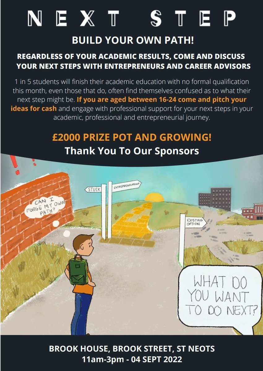 The results you receive today are just confirmation for you to use that information and decide what your Next Step options are.

Come and discuss them with Entrepreneurs and career advisors Sunday 4th September.

#nextstep #gcseresults #community
