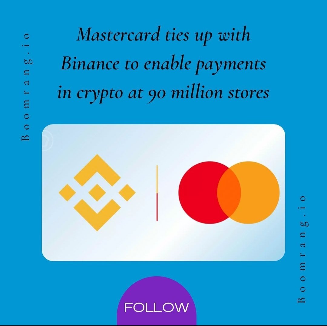 Boomrang_io's tweet photo. Mastercard ties up with Binance to enable payments in crypto at 90 million stores

#Cryptos #Binance #Mastercard https://t.co/atRsTxF4ZX
