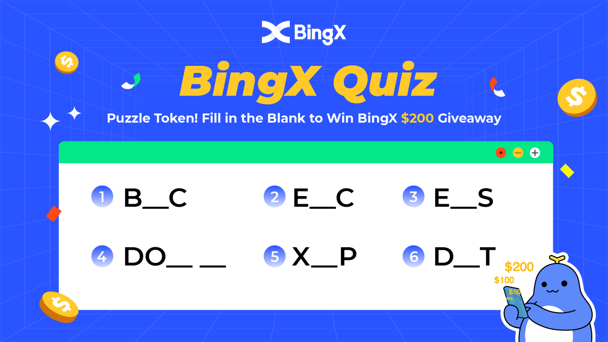 BingXOfficial's tweet photo. #BingX Fam, bring you this week's game! 
#BingX Quiz💎
😜Can you fill it out correctly?
🗓️Time: 8.25-8.31,2022（UTC)

💰Extra $200 bonus for 10 BingX winners:
✅Follow @BingXOfficial+Retweet +TAG 2 friends
✅Leave your answer in the comments https://t.co/PJT6zlvefk