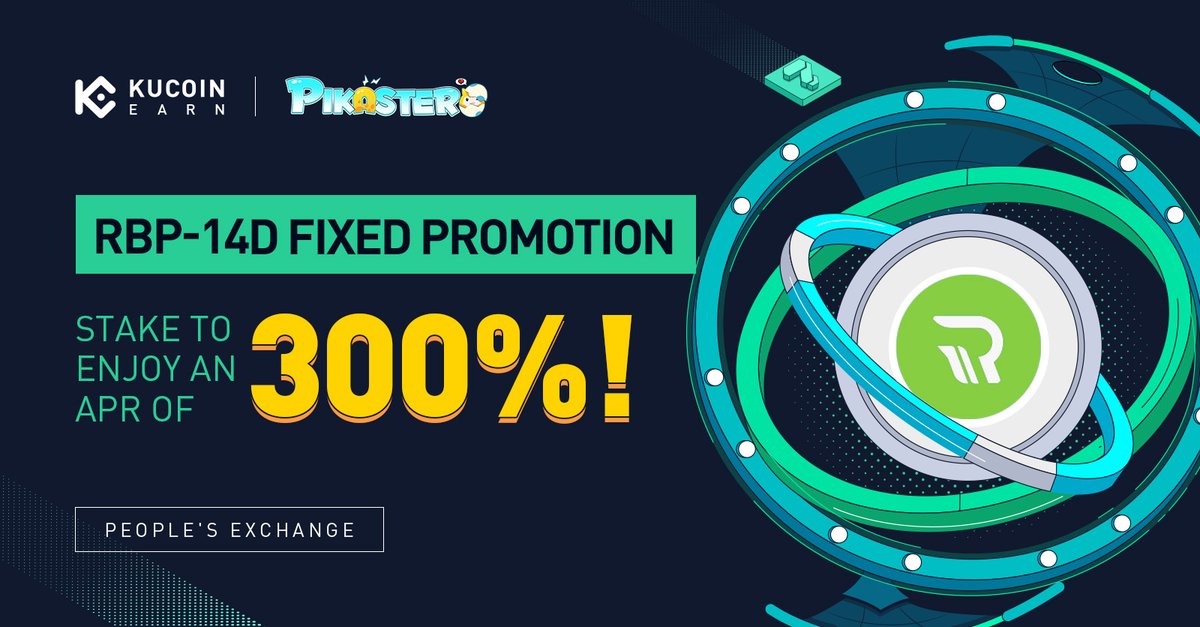 KuCoin_Earn's tweet photo. $RBP-14D Fixed Promotion, Enjoy an APR of 300%!​ @PikasterNFT 

Details: https://t.co/RZgEApyTJk https://t.co/NQlLujVQlD