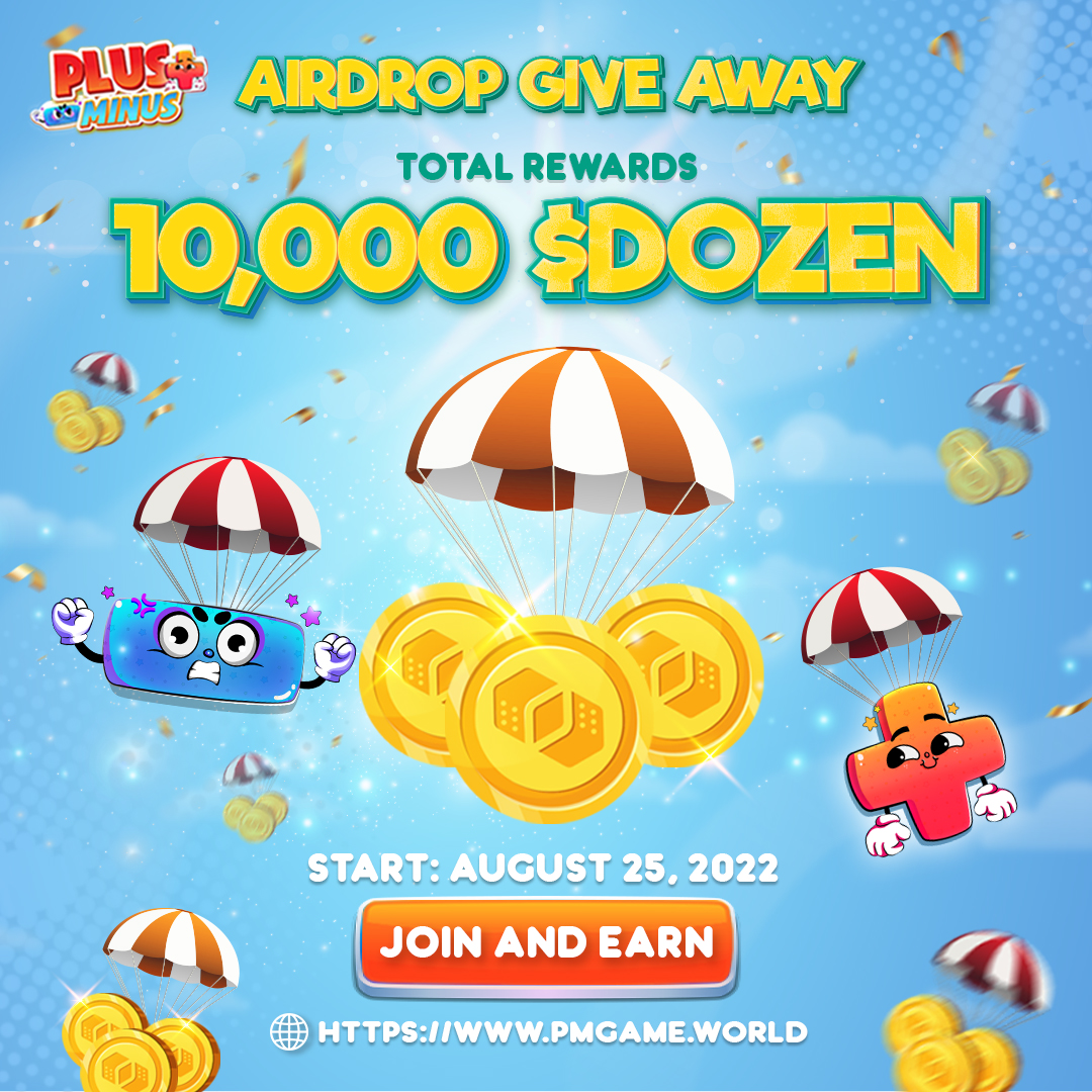 🔥 #PMG #AIRDROP UP TO 10,000 DOZEN TOKEN

🔹Reward: 10,000 DOZEN [~$1,000]
🔹Winners: 800 Winners
🔹Top 200 Referrals: 20 DOZEN
🔹Top 600 Random: 10 DOZEN

PMG's first Airdrop #NFT event will be held on August 25, 2022. 

✔️Join Airdrop Bot: t.me/PlusMinusairdr……

#NFTGAME