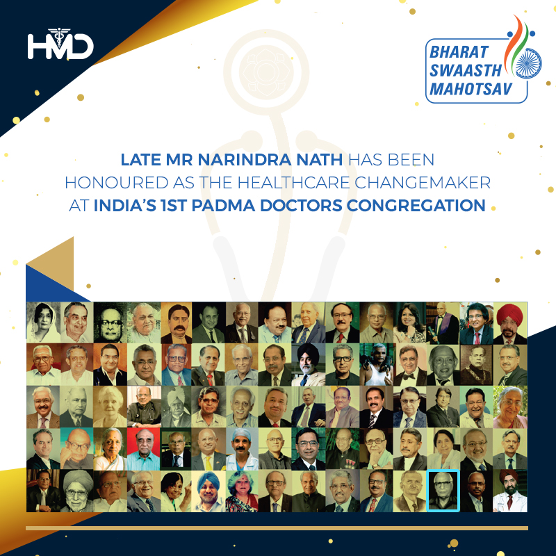 hmdhealthcare's tweet photo. We feel proud to share that Late Mr. Narindra Nath, founder of HMD, has been recognised as a #HealthcareChangemaker for his outstanding work at India’s first #PadmaDoctorsCongregation.
Congratulations to the HMD family for this well-deserved honour.
#BharatSwasthMahotsav https://t.co/KHI8pTgN9f