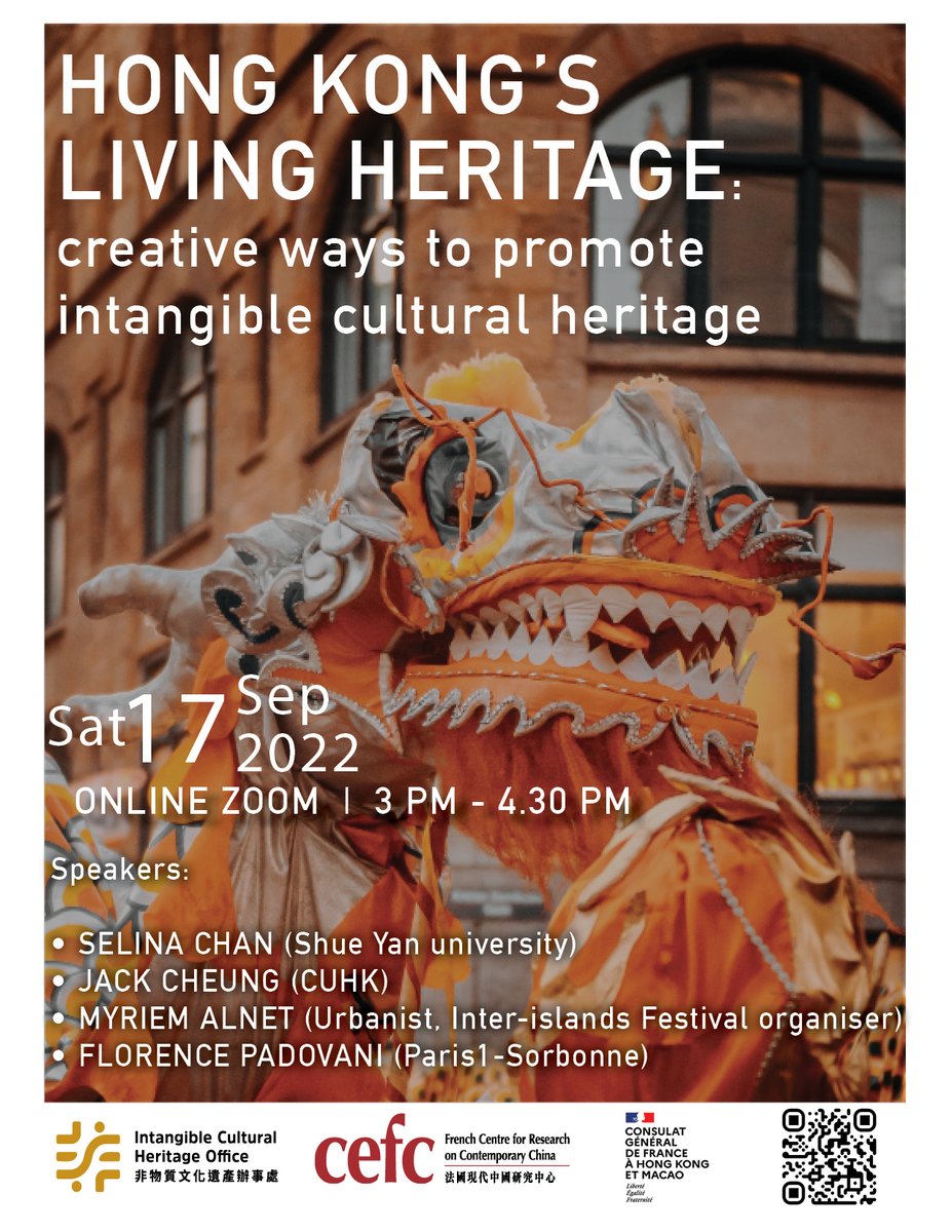 📆The CEFC has the pleasure to invite you to the #seminar on “#Hong Kong’s #Living #Heritage: Creative ways to promote #intangible #cultural heritage” on Saturday, September 17, 3.00-4.30 p.m (HK Time). 
Please, scan the QR code on the poster below!