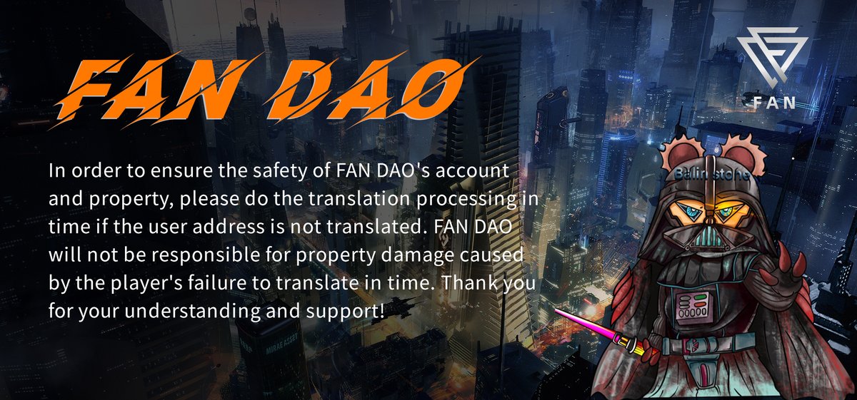 BALINSTONE's tweet photo. In order to ensure the safety of FAN DAO's account and property, please do the translation processing in time if the user's address is not translated. If the player fails to translate in time and causes property damage, FAN DAO will not be responsible for it. https://t.co/0uaO8l4NZY