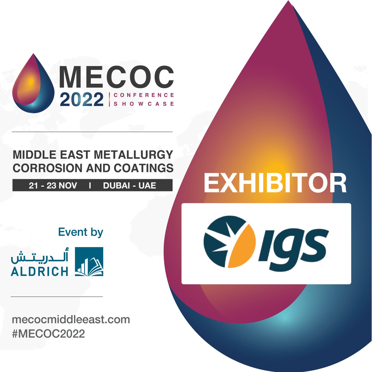 MECOCMiddleEast's tweet photo. We are pleased to welcome @IGSWorks  as an EXHIBITOR at the 2nd edition of MECOC 2022, taking place from 21st to 23rd November in Dubai.

To register, e-mail us at register@aldrichme.com or call us at +97142080800

#oilandgascompanies #Coating #Steel #Corrosion https://t.co/V1LMLeq7fl
