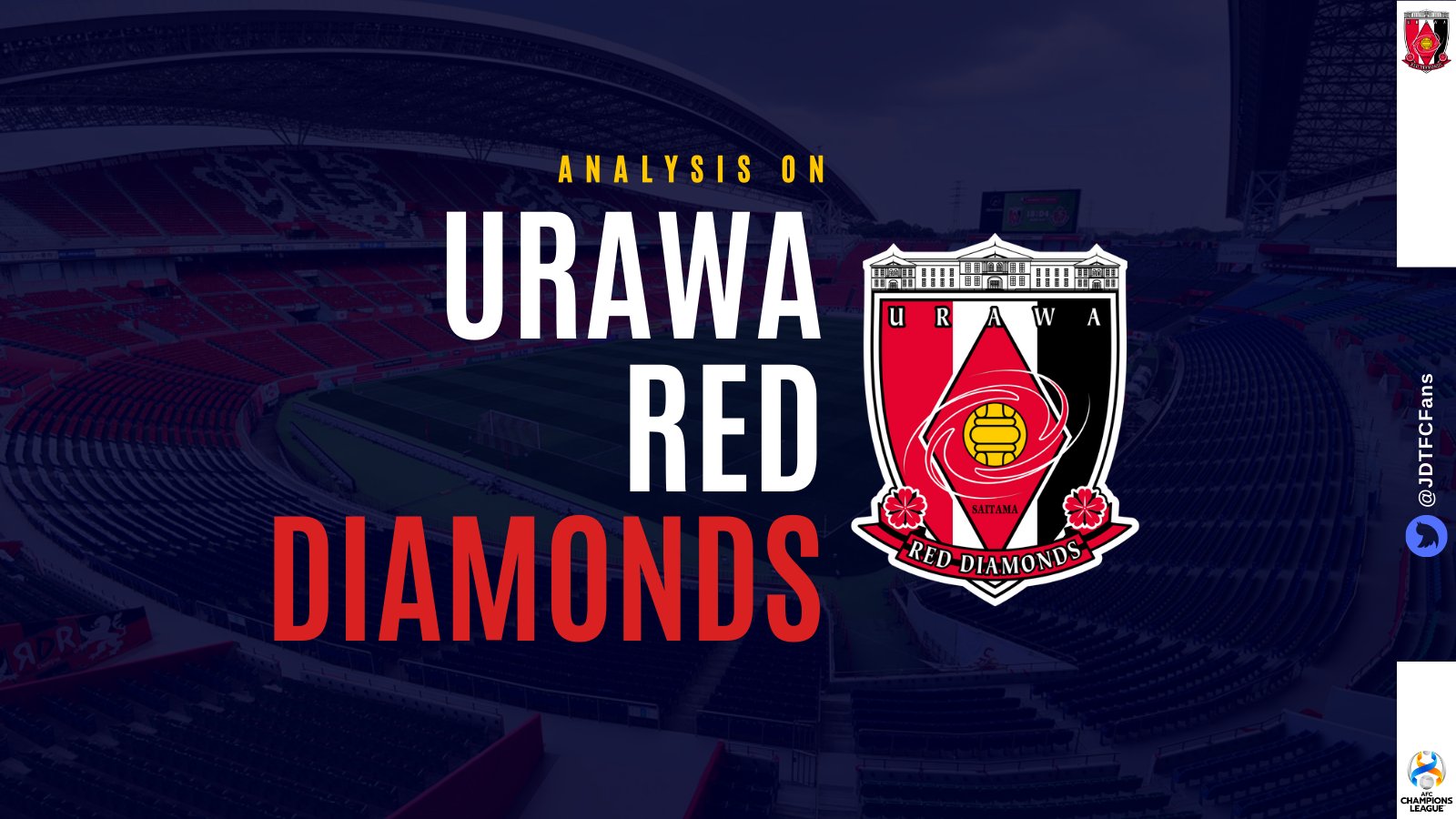 Jdt Fans Analysis On Urawa Red To Stress That I Am Not A Pro Analyst I Just Did It Out Of My Interest I Want Us To Know What