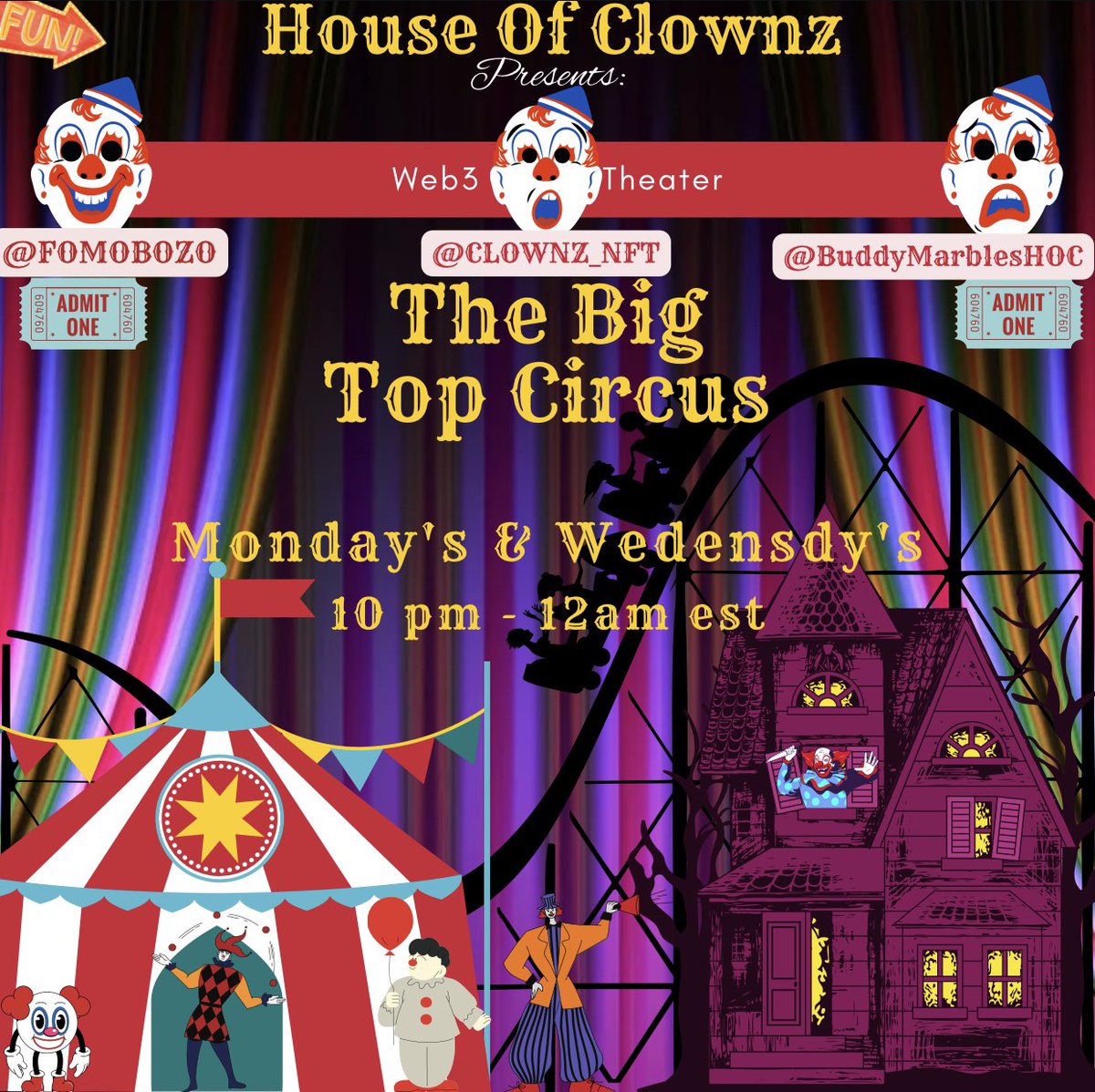 FomoBozo's tweet photo. Step right up, step right up! House of Clownz &amp; The Big Top Circus presents: The Big Show

 #HouseOfClownz #TheBigTopCircus #TheBigShow https://t.co/WUcqF8wmbq https://t.co/wOE0l5sNLD