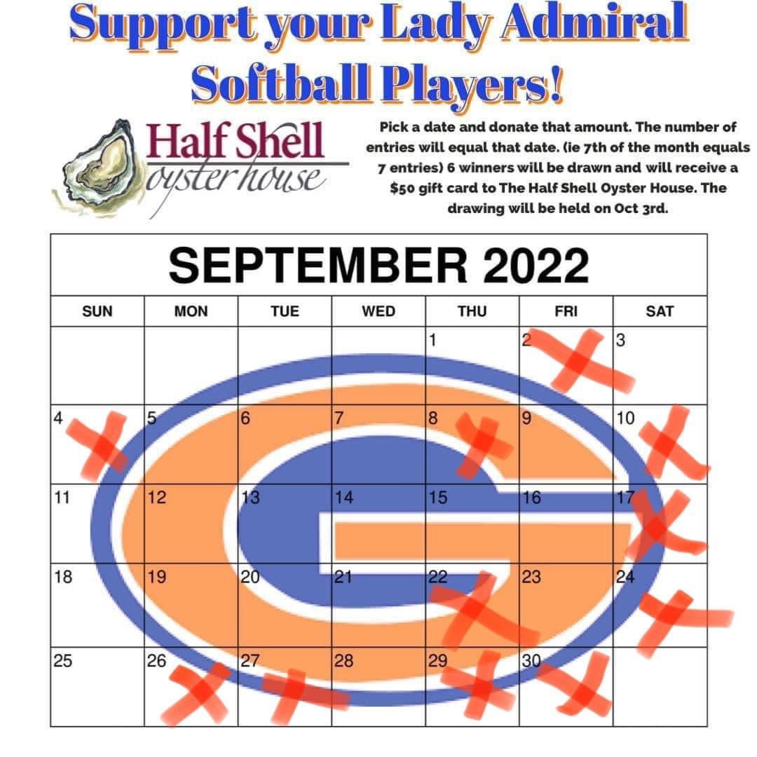 Help support Gulfport Lady Admiral Softball!  Pick a day and donate that amount.  You will be placed in a drawing to win a gift card to Half Shell. If willing reply with your date(s) and we will mark off. Thank you!!
Venmo @missyrounsaville
PayPal missyr1818@gmail.com