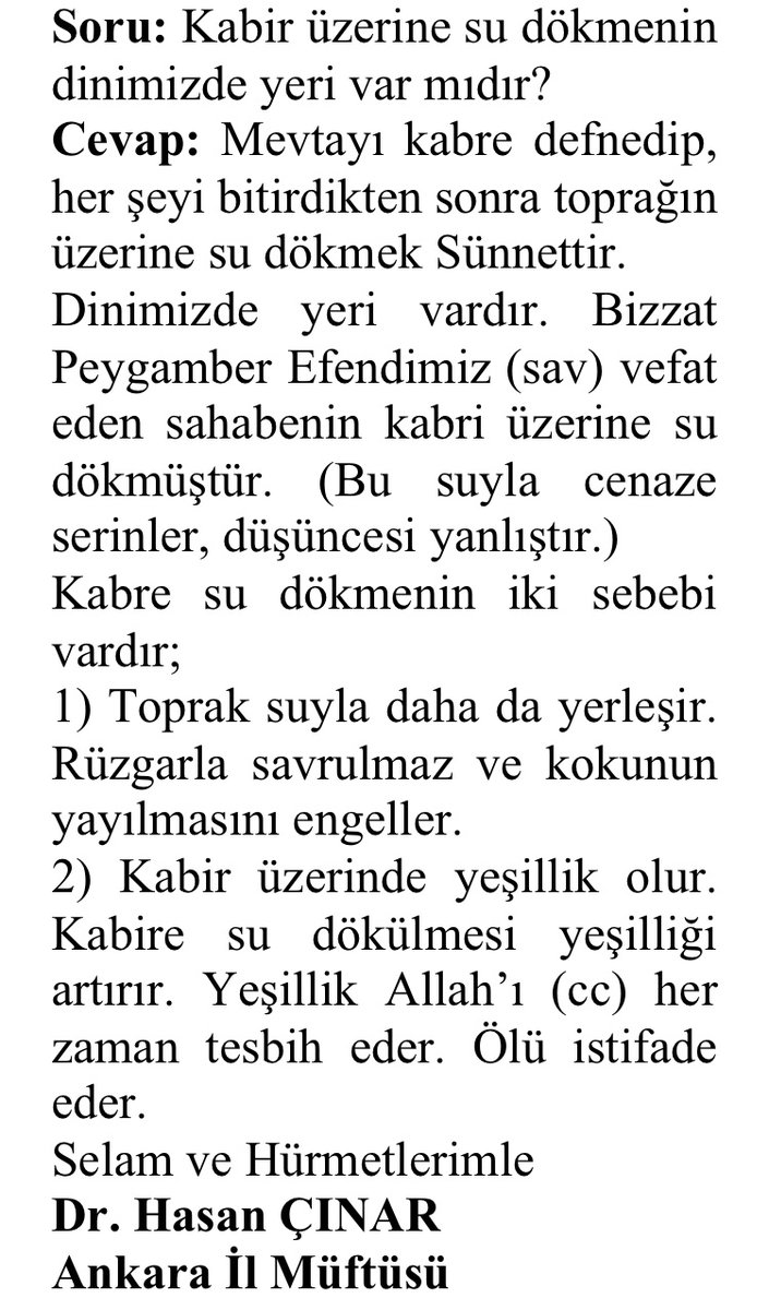 Soru: Kabir üzerine su dökmenin dinimizde yeri var mıdır?