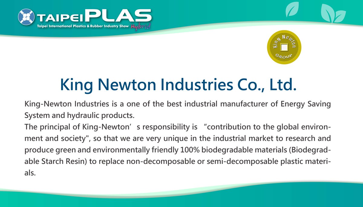 PlasTaipei's tweet photo. TaipeiPLAS Monthly Theme: Sustainability
#KingNewton produces green and environmentally friendly 100% biodegradable materials to replace non-decomposable or semi-decomposable plastic materials.
Register TaipeiPLAS 2022➤ https://t.co/HM1GwdBT1J
#TaipeiPLAS https://t.co/kKFML9hK8P