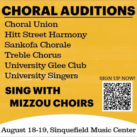 Interested in singing in one of MU's choral ensembles?

Auditions are being held tomorrow and Friday 9:30AM -  12PM and 1:30PM - 4PM in Sheryl Crow Hall, located in Sinquefield Music Center!

SIGN UP FOR AN AUDITION: bit.ly/3dAPOgT
More info: bit.ly/3KhBgiJ