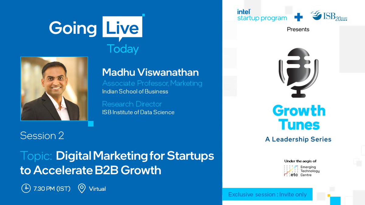 saadks's tweet photo. #goinglive

Intel Startup Program and @ISBedu are hosting the 2nd exclusive #GrowthTunes session today -  #digitalmarketing for B2B growth session by Prof Madhu Viswanathan will help #startups address specific challenges &amp; feature exclusive #AsktheProf interactions

@IntelIndia https://t.co/SQVNjzMzMk
